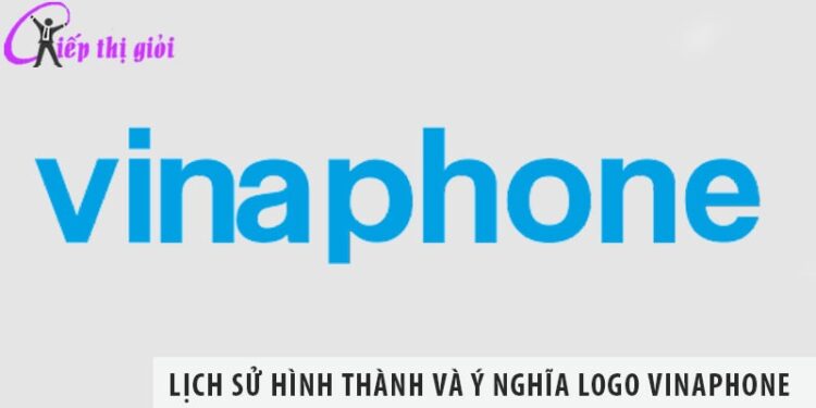 Lịch sử hình thành và ý nghĩa logo VinaPhone qua từng thời kỳ